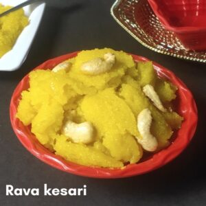 Read more about the article Rava Kesari recipe | Kesari Bath recipe | Kesari Sweet