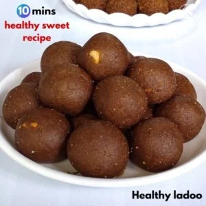 Read more about the article 10 minutes healthy laddu recipe | Easy Healthy sweet recipe