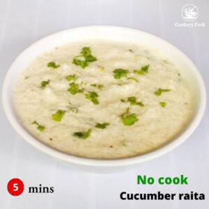 Read more about the article Cucumber raita | 5 minutes – No cook raita recipe | Healthy side dish recipe