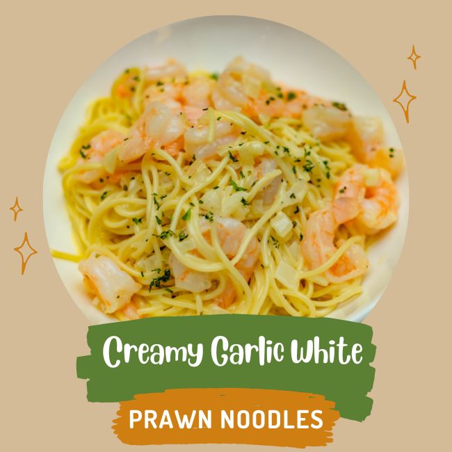 Creamy Garlic White Prawn Noodles 2