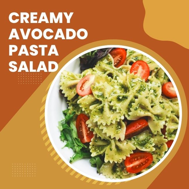 Creamy Avocado Pasta Salad Recipe